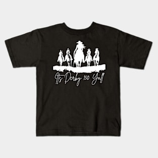 Its Derby 150 Yall 150th Horse Racing Derby Day 2024 Kids T-Shirt